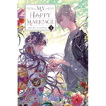 My Happy Marriage Vol. 3 light novel Volume 3 MY HAPPY MARRIAGE NOVEL SC Band 3