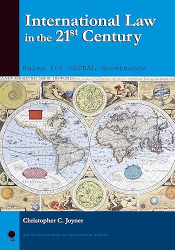 International Law in the 21st Century: Rules for Global Governance