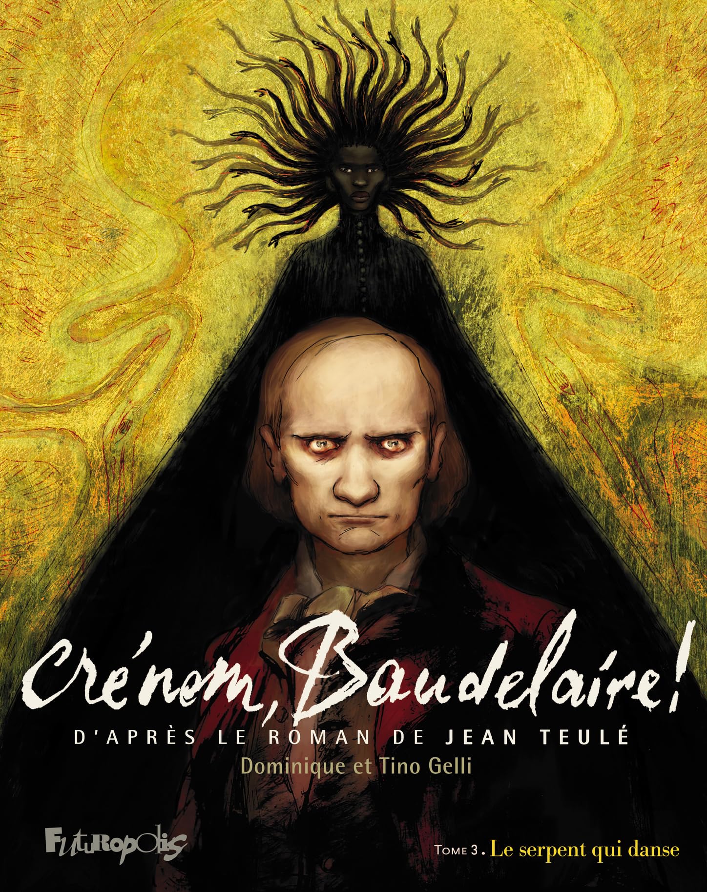 Crénom, Baudelaire !