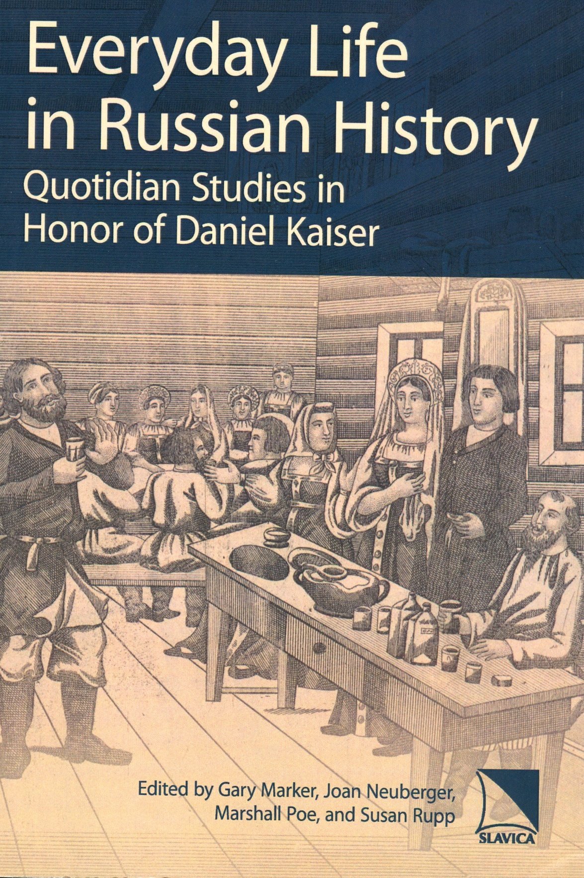 Buy Everyday Life in Russian History: Quotidian Studies in Honor of Daniel Kaiser — BookShops.in