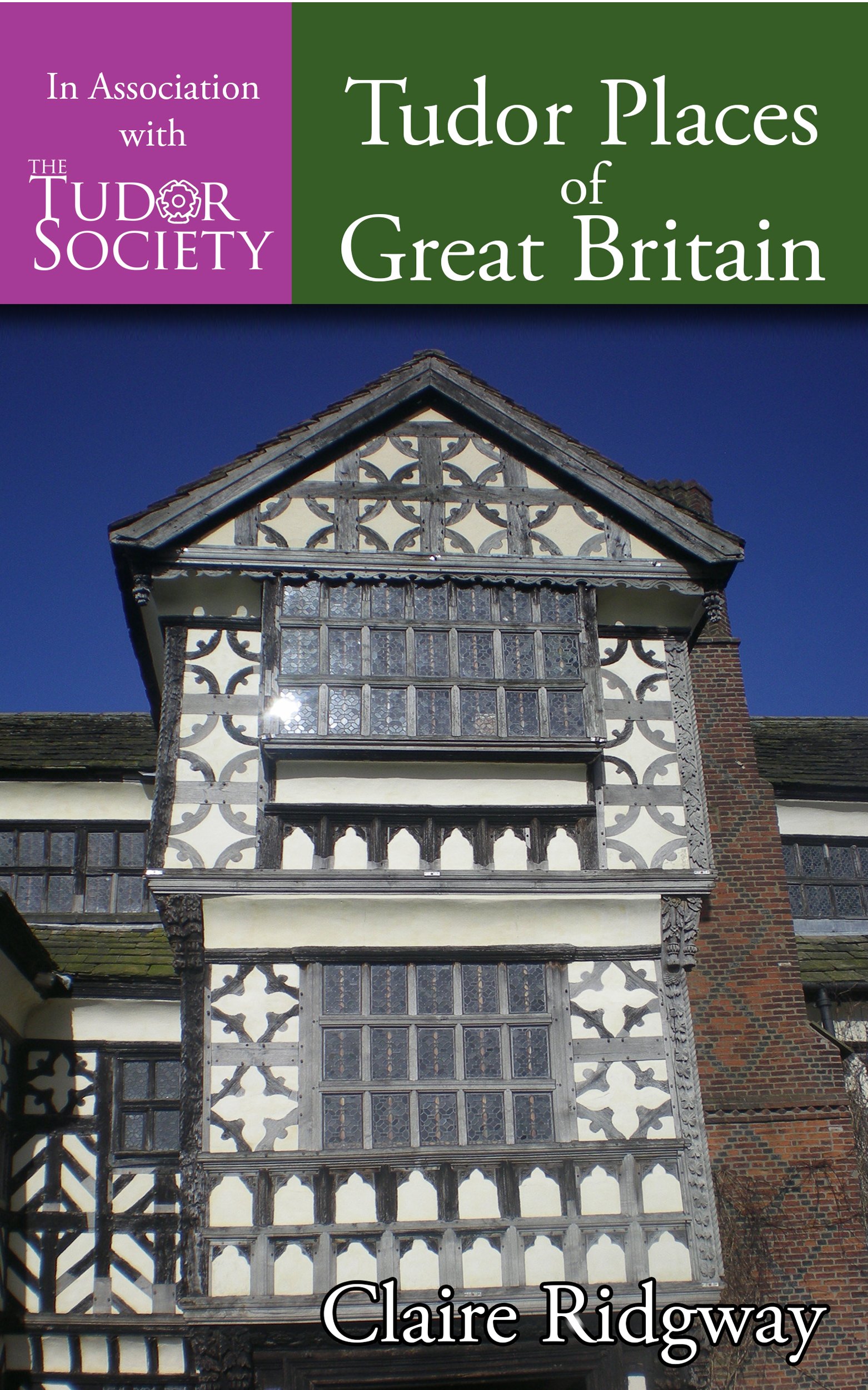 Tudor Places of Great Britain préparez votre voyage