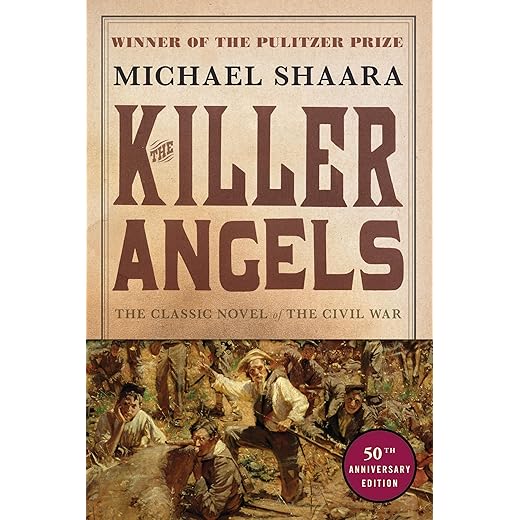 The Killer Angels — Gettysburg Novel