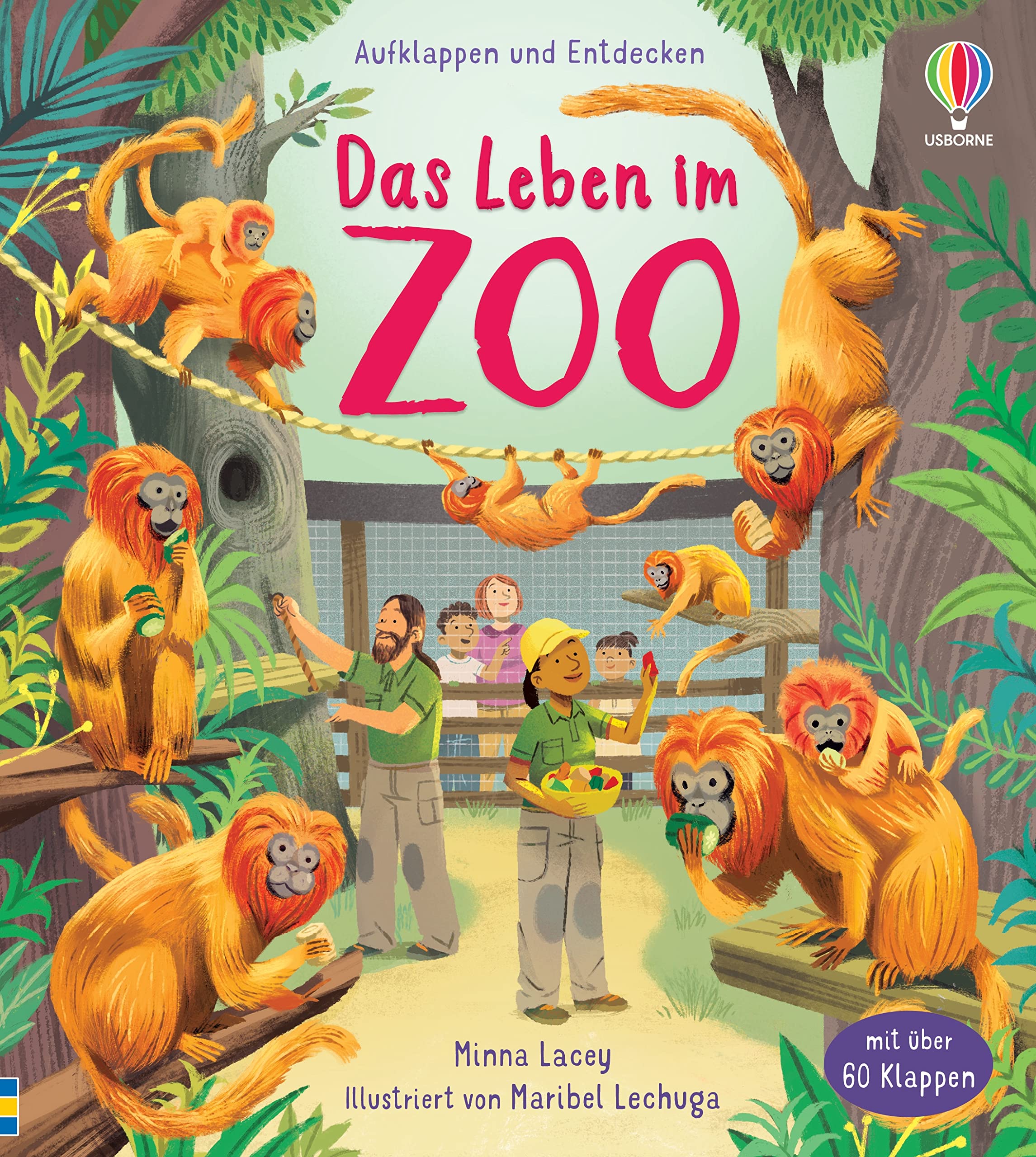 Aufklappen und Entdecken: Das Leben im Zoo: mit über 60 Klappen den Alltag in einem Tierpark kennenlernen – ab 5 Jahren (Aufklappen-und-Entdecken-Reihe)