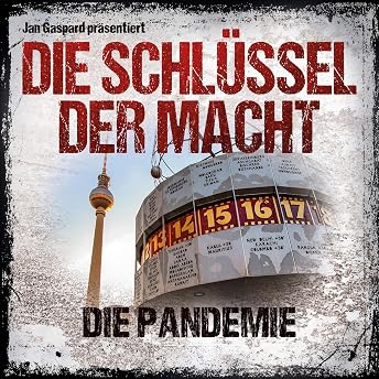 Die Pandemie Hörbuch von Jan Gaspard episode artwork