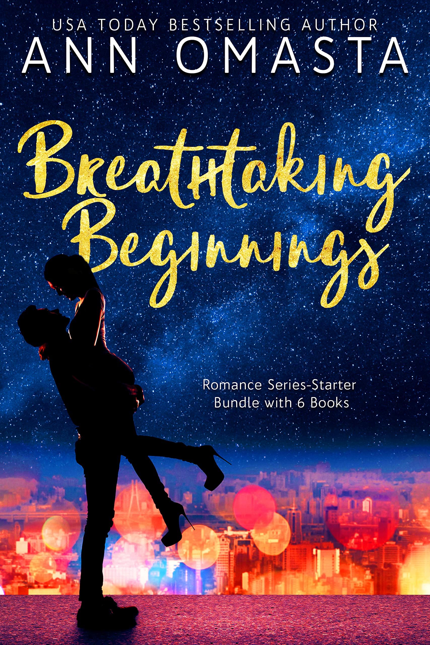 Breathtaking Beginnings: Romance Series-Starter Bundle with 6 Books (Boxed Set Bundles by Ann Omasta)