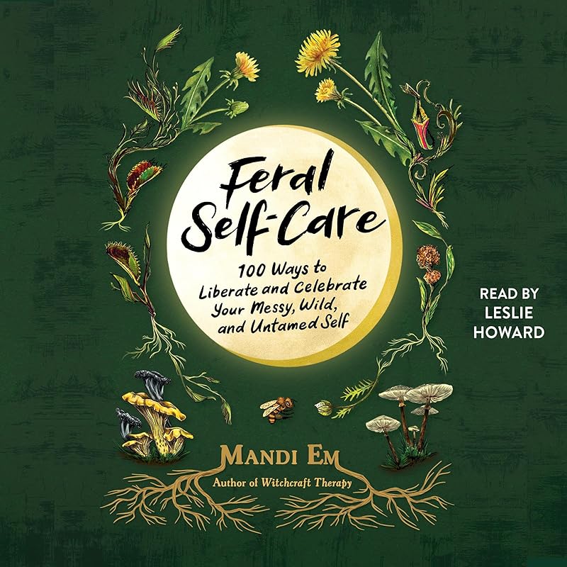 Carousel Item: Feral Self-Care