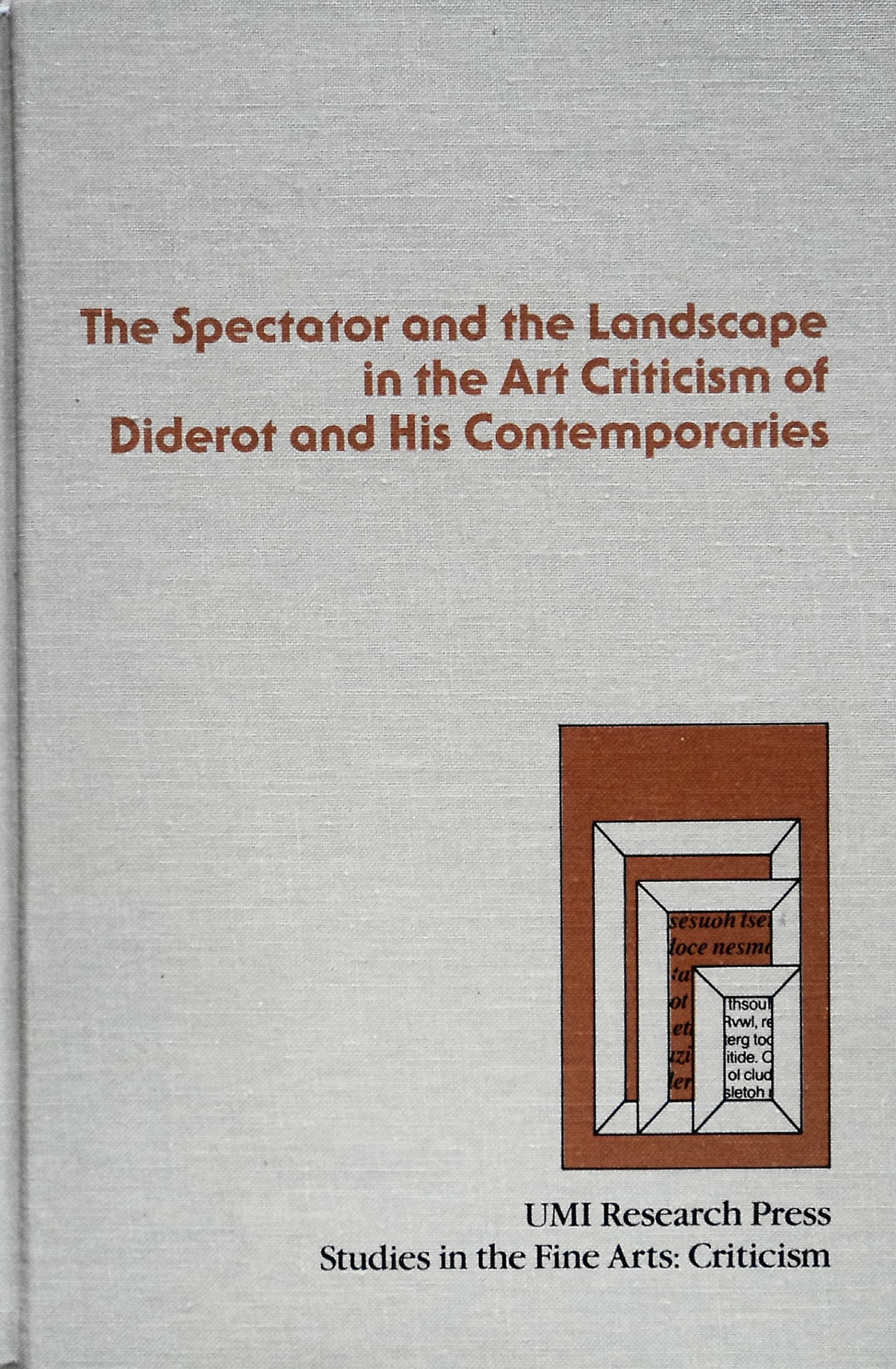 Buy Spectator and the Landscape in the Art Criticism of Diderot and His Contemporaries (Studies in the Fine Arts Criticism) — BookShops.in