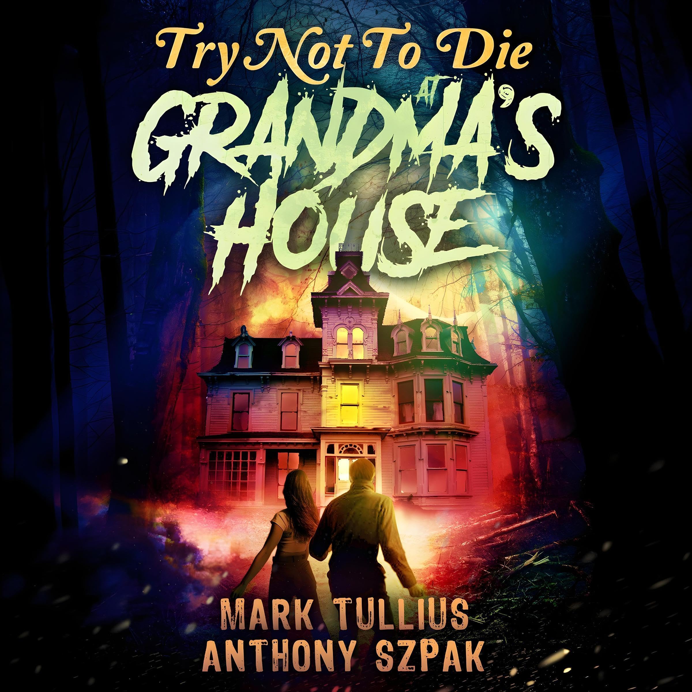 Cover art for Try Not to Die: At Grandma's House