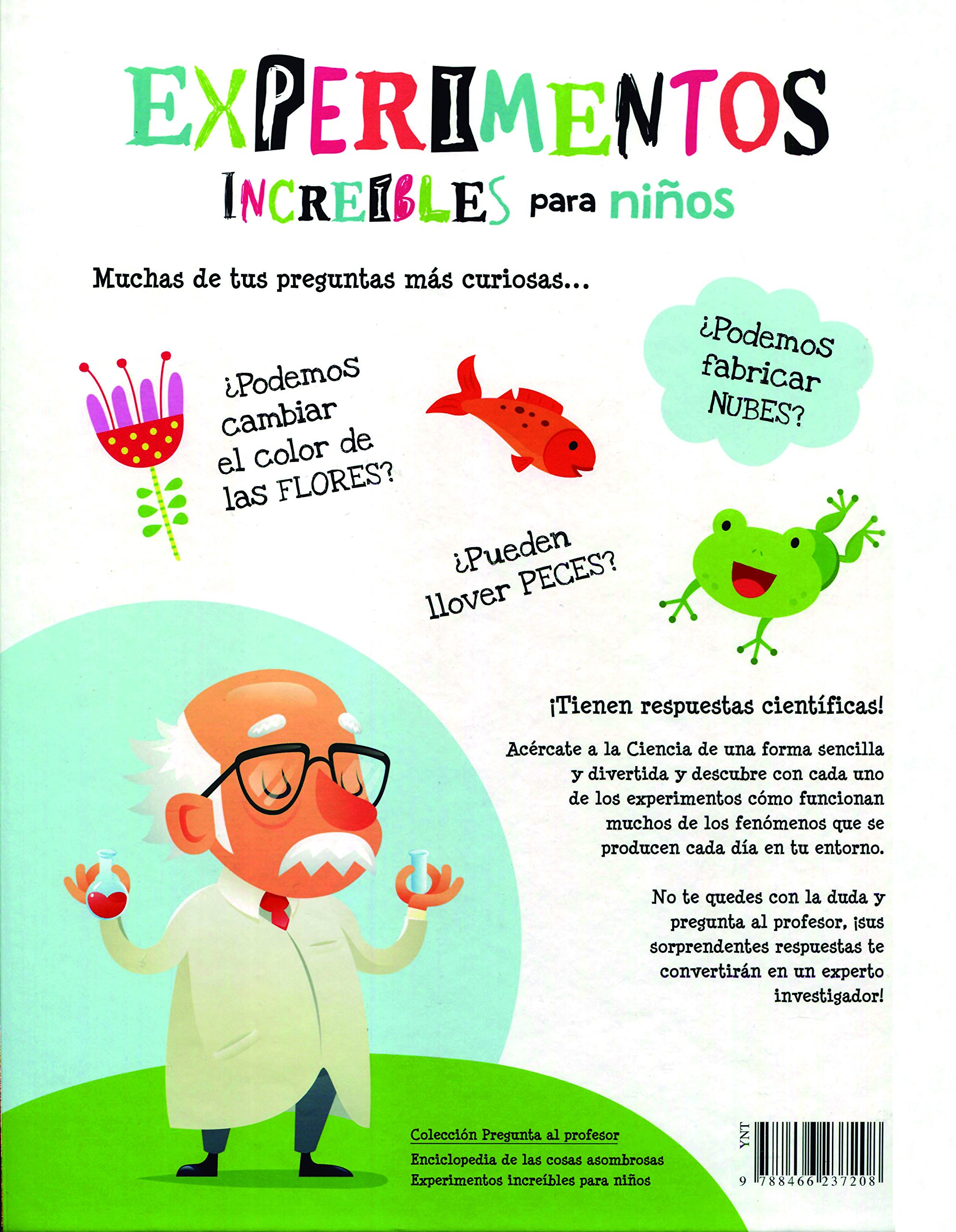 Experimentos increíbles para niños / Amazing Experiments for Children