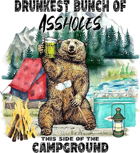Camping Drunkest Bunch of Assholes Sublimation Transfer, Ready to Press Sub Image, Camp, Outdoors, Shirt/Mug, DIY Shirt, Camper, Summer (Mug x1-3")