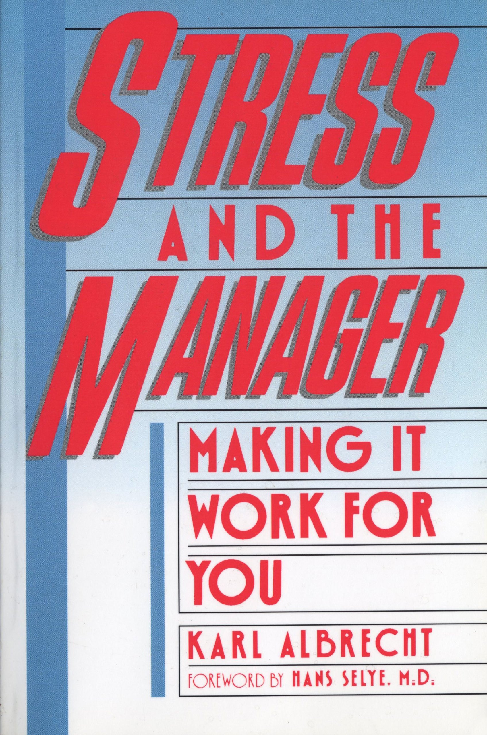 Stress and the Manager (Touchstone Books (Paperback))