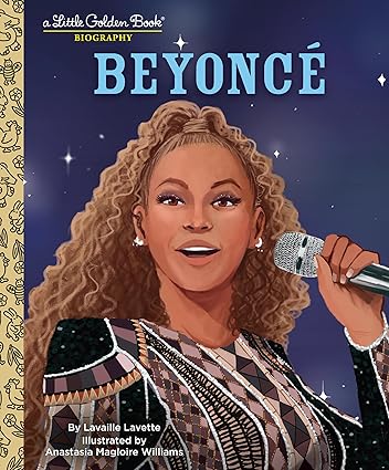 Beyonce: A Little Golden Book Biography By Lavaille Lavette