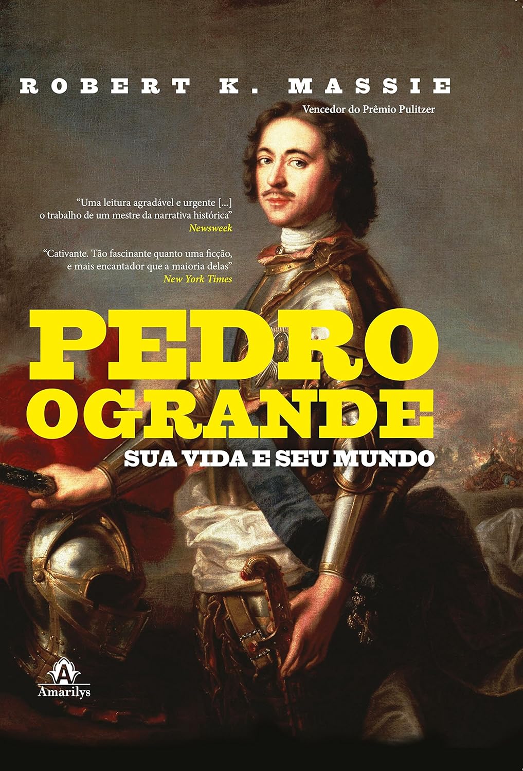 Pedro, o Grande: Sua vida e seu mundo