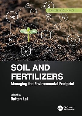SOIL AND FERTILIZERS MANAGING THE ENVIRONMENTAL FOOTPRINT (HB 2020)