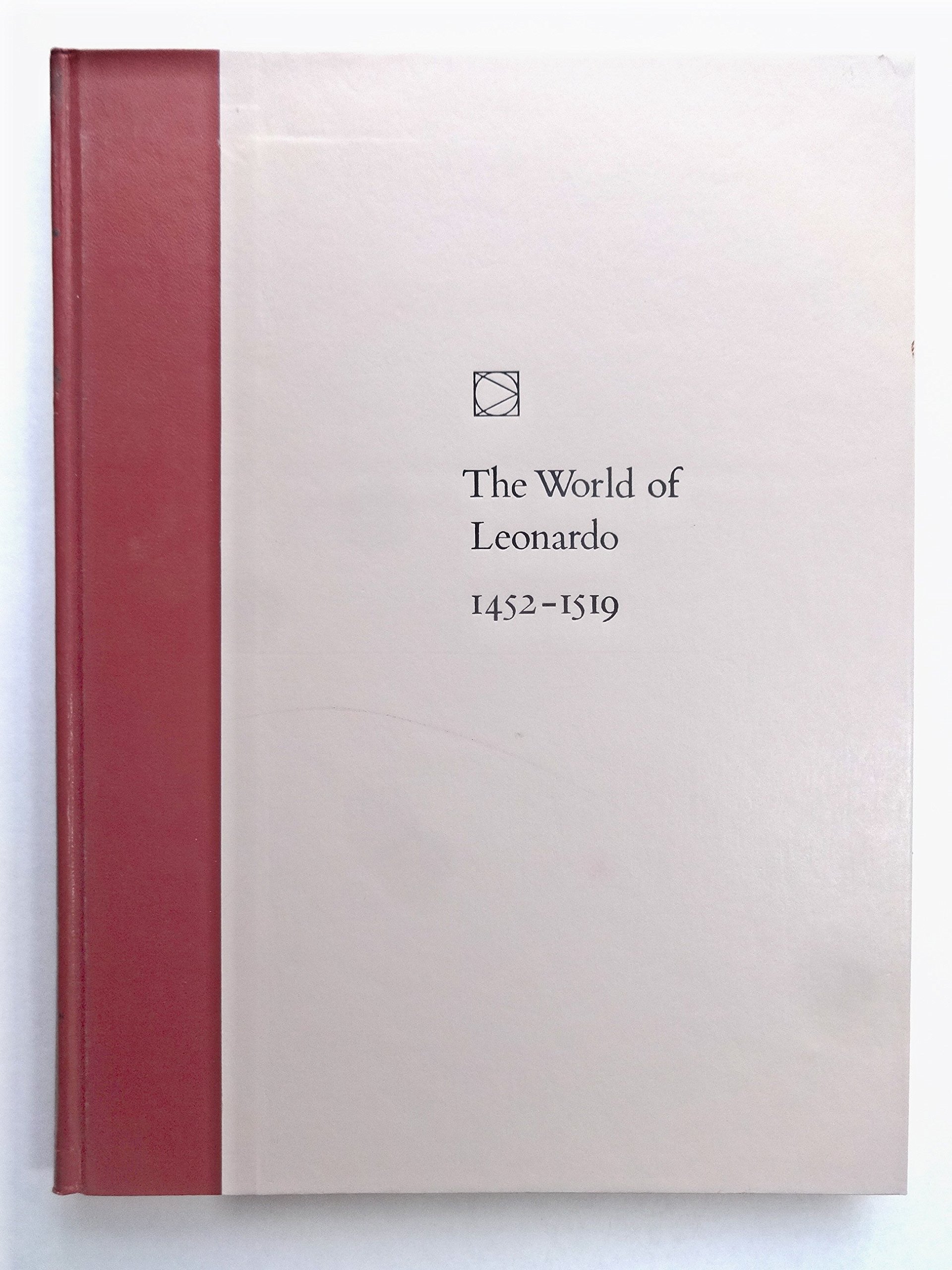 THE WORLD OF LEONARDO, 1452-1519 (TIME-LIFE LIBRARY OF ART) [Hardcover] - PT01