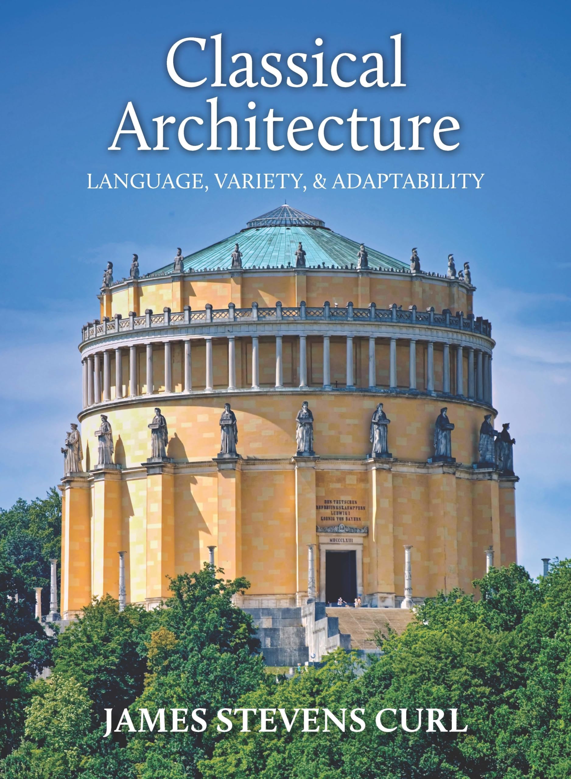 Classical Architecture: Language, Variety, & Adaptability (John Hudson - List of books)