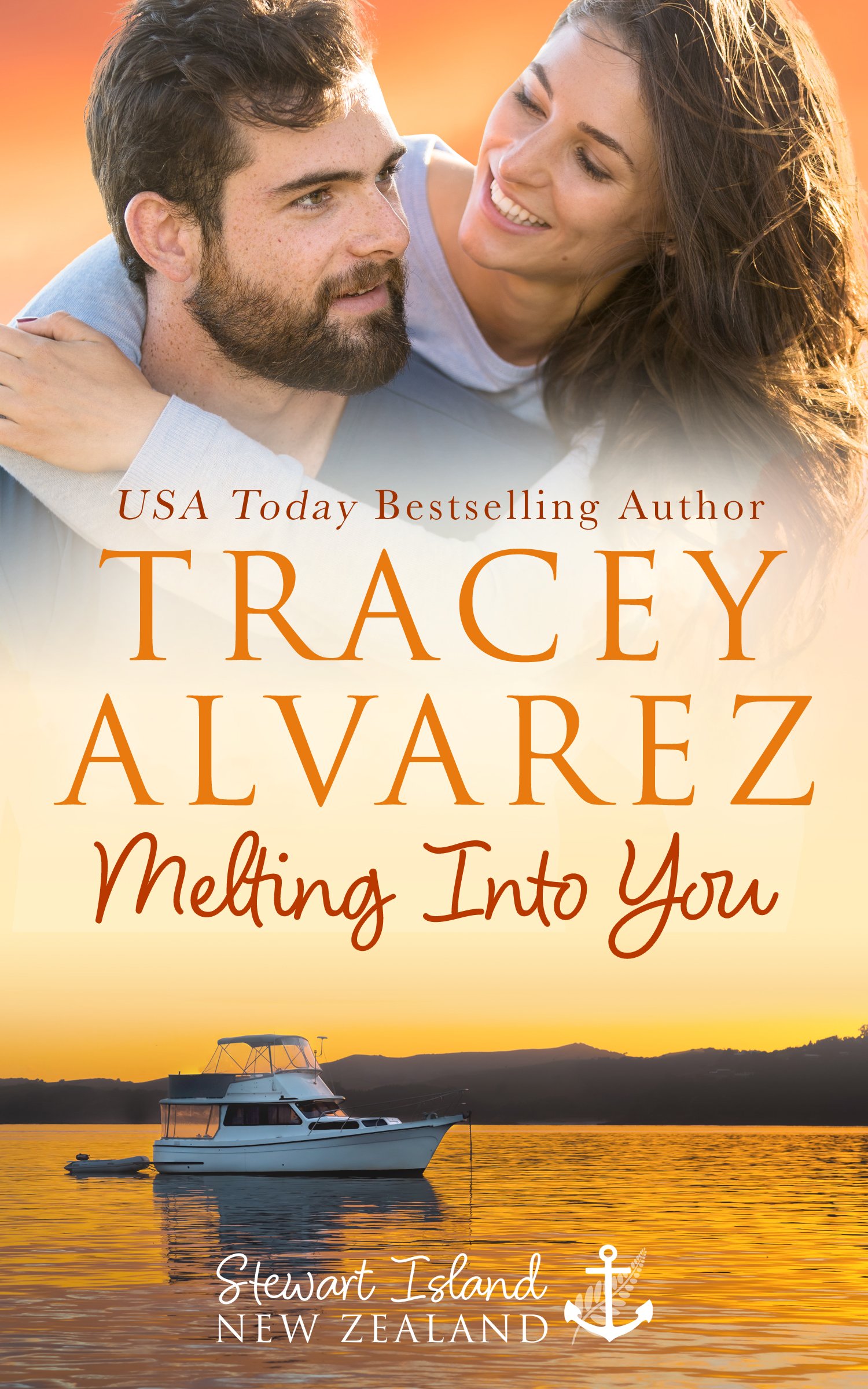 Melting Into You: A Small Town Romance (Stewart Island Series Book 2)