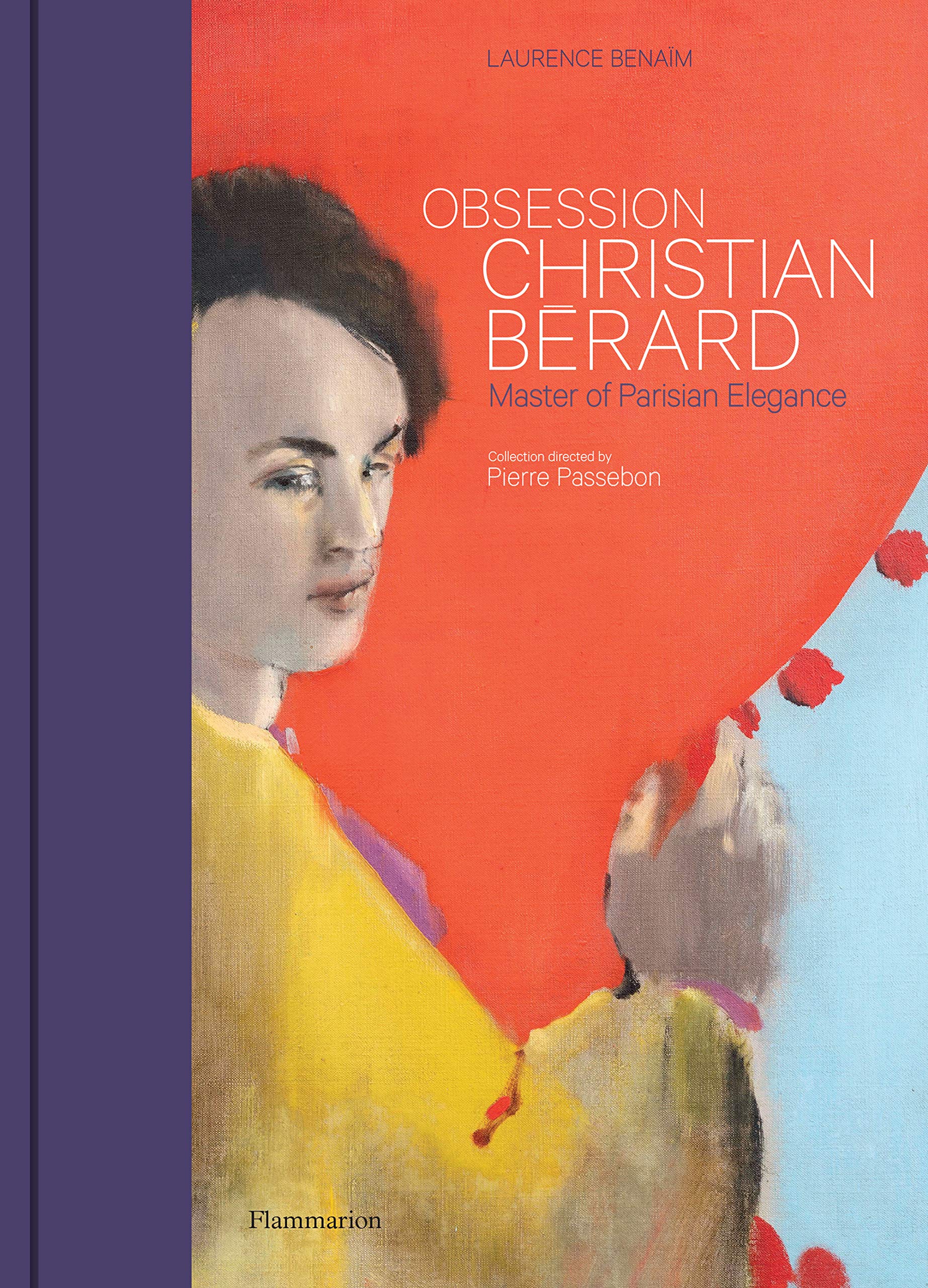 Christian Bérard: Eccentric Modernist (Obsession)