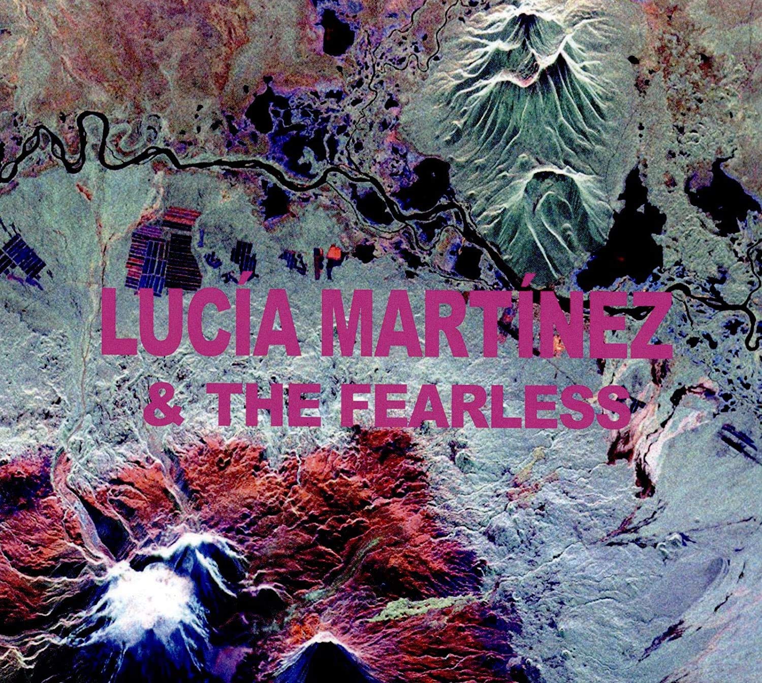 Lucia Martinez Lucia Martinez & The Fearless CD New 8428353787812