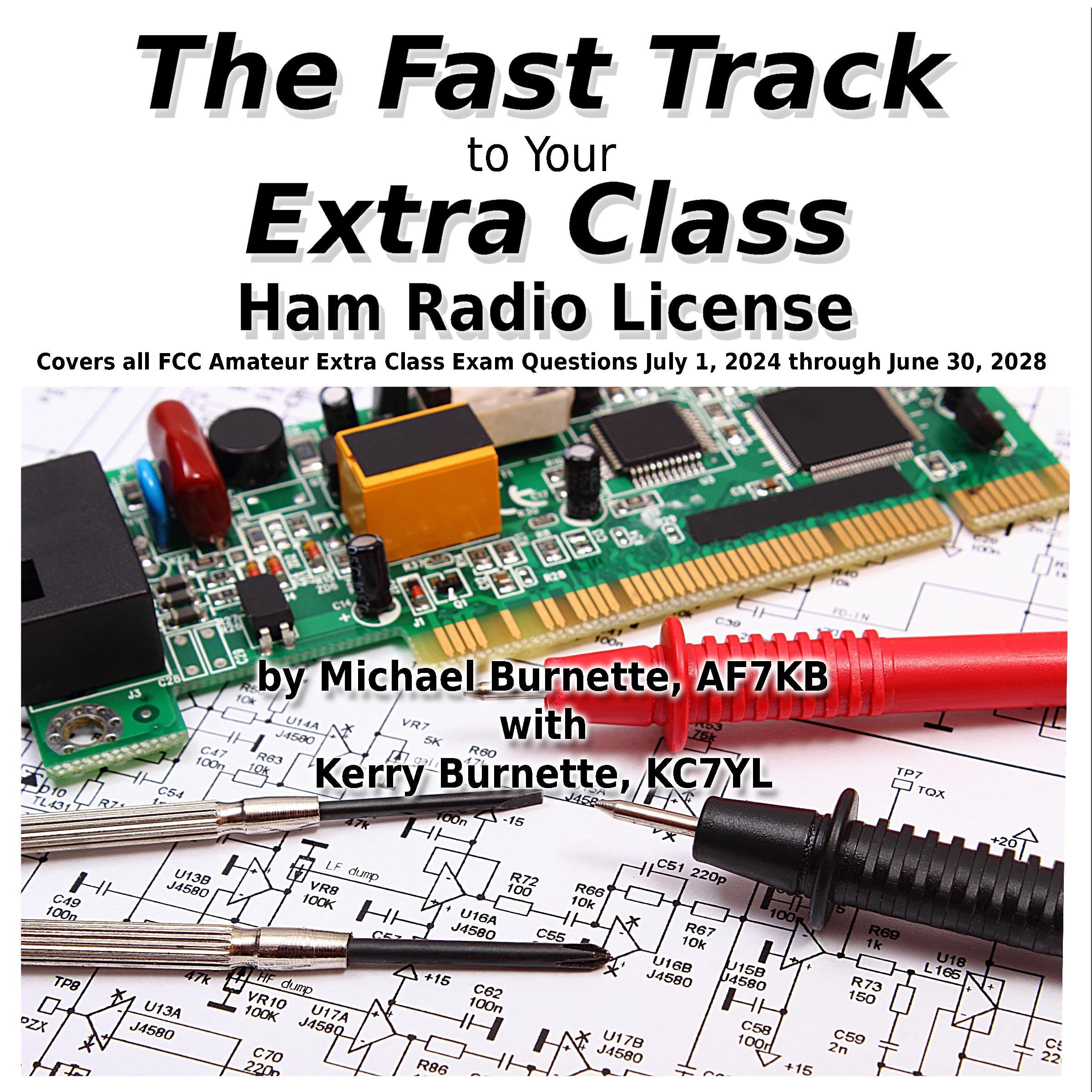 The Fast Track to Your Extra Class Ham Radio License