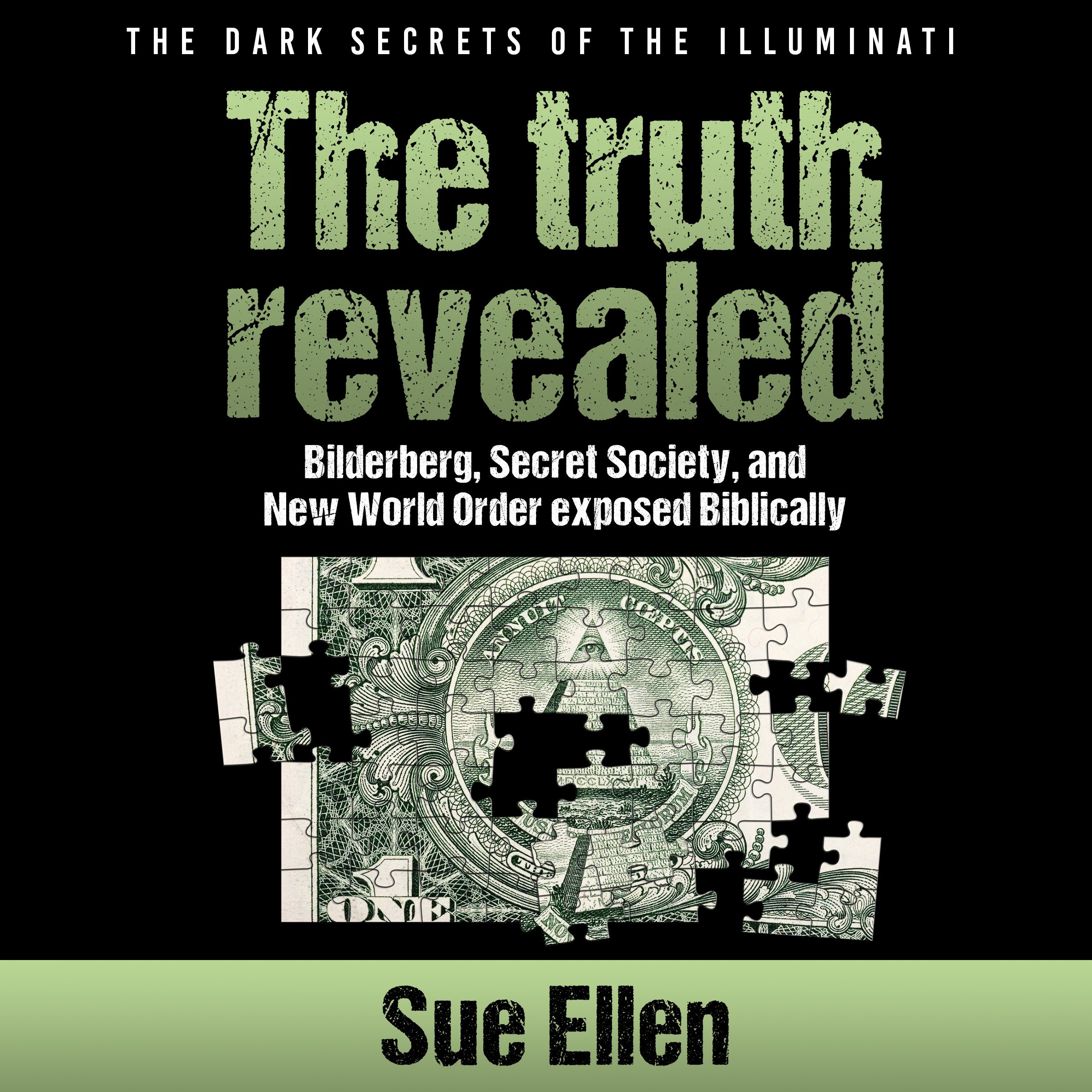 Cover art for The Dark Secrets of the Illuminati, the Truth Revealed