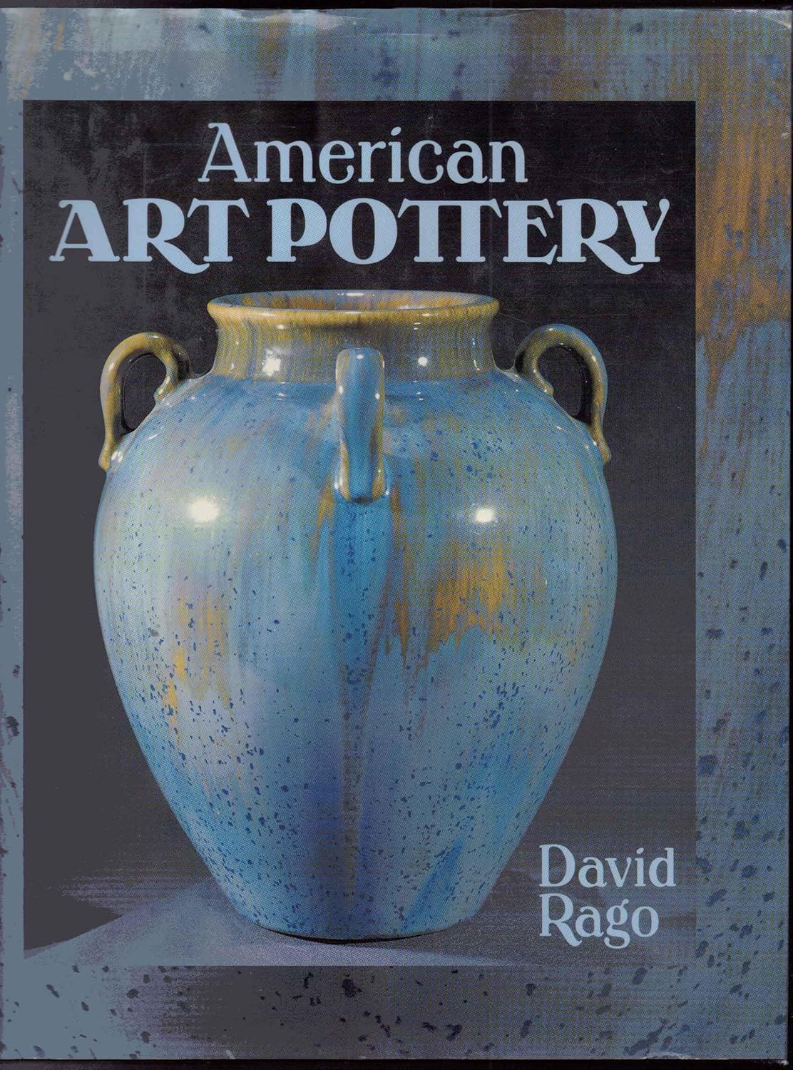 American Art Pottery Rago, David 9781577150145 Books