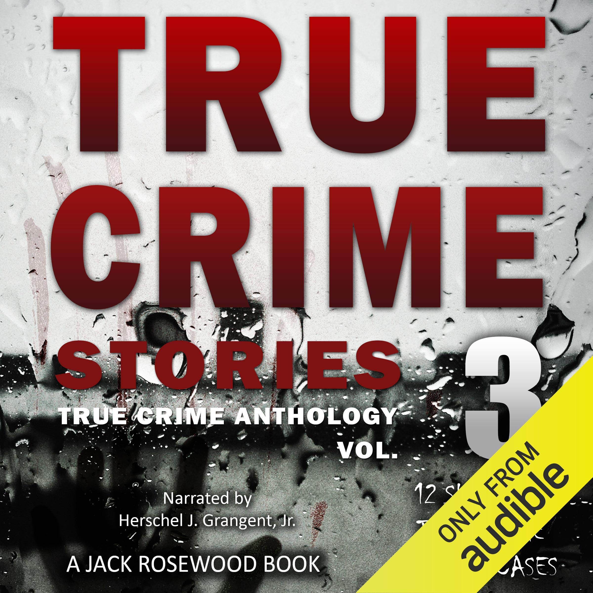 Cover art for True Crime Stories, Volume 3