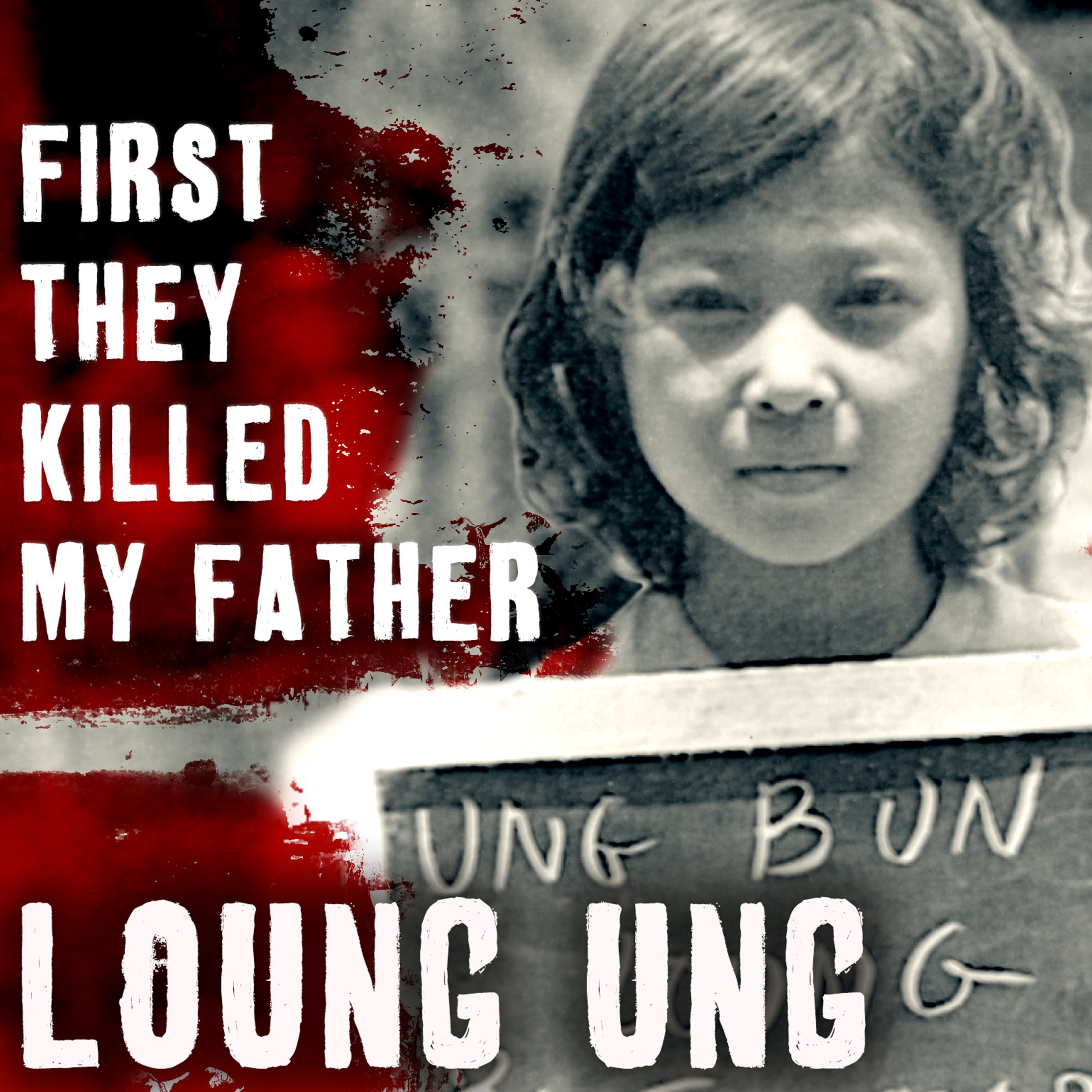 Cover art for First They Killed My Father