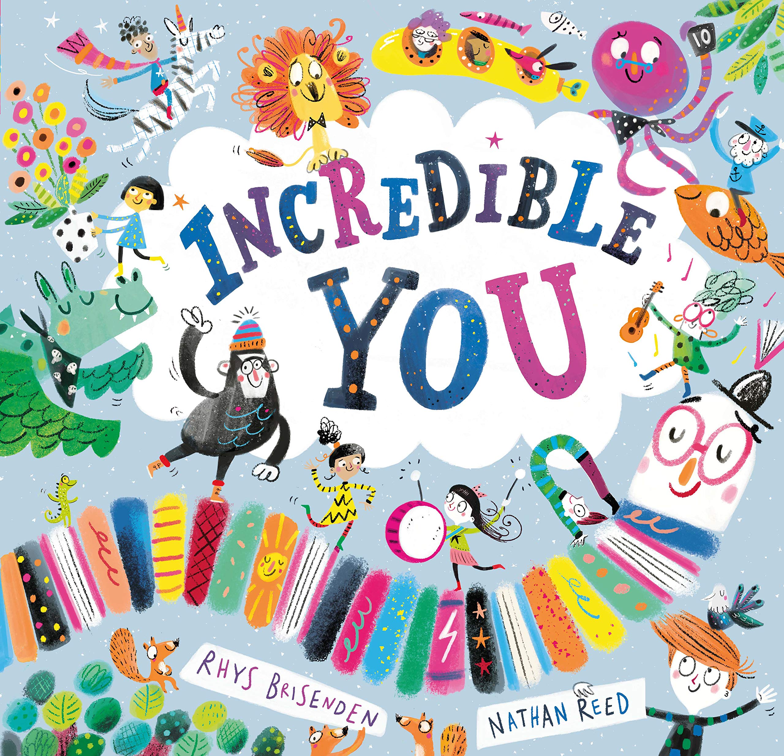 Incredible You: A Picture Book