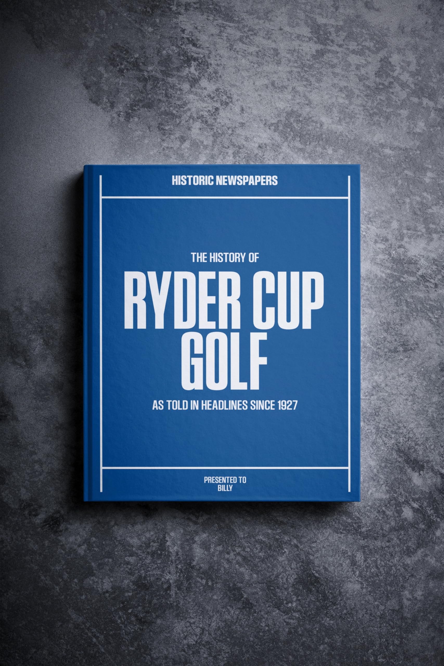 Golf Ryder Cup Personalised Sporting Newspaper UK History Book - Sports Fan Gift - Golf History Told Through Archive Newspaper Covereage (Golf Ryder