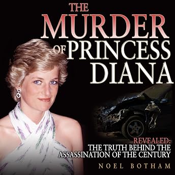 The Murder of Princess Diana Audiobook by Noel Botham episode artwork