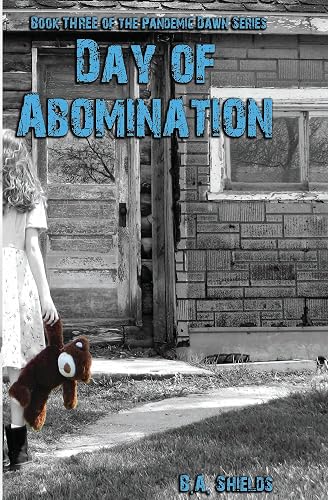 Day of Abomination: Pandemic Dawn Book three