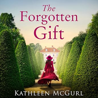 The Forgotten Gift Audiobook by Kathleen McGurl episode artwork