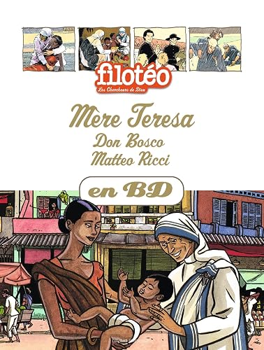 Mère Teresa, Don Bosco, Matteo Ricci, en BD