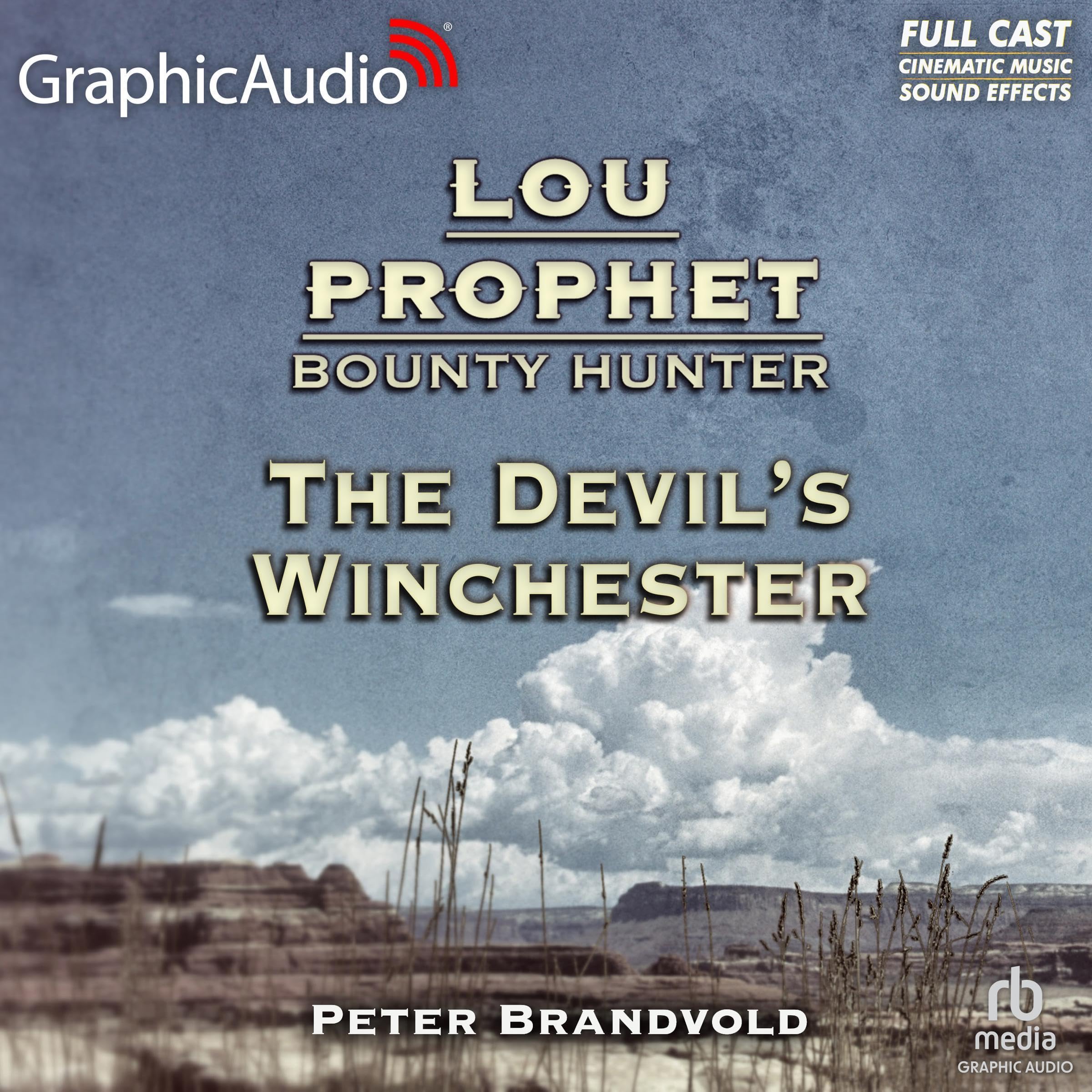 The Devil’s Winchester [Dramatized Adaptation]