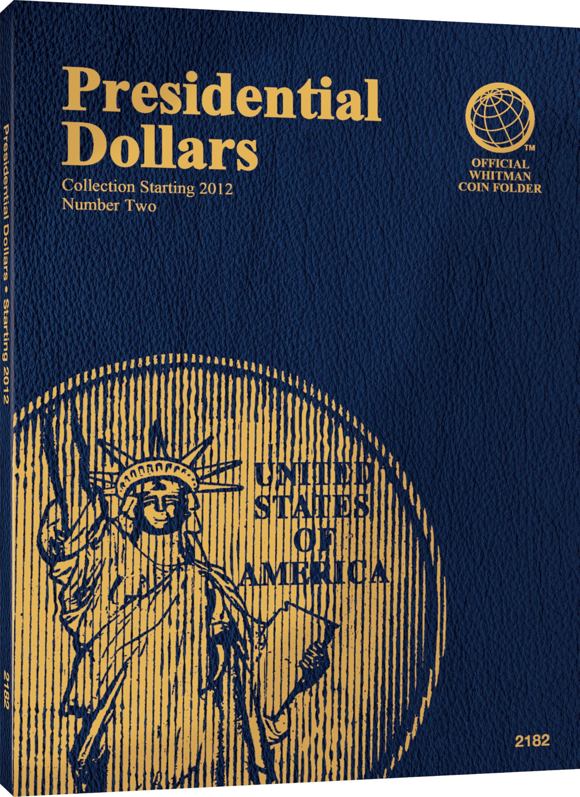 Presidential Dollars, No. 2: Collection Starting 2012 Hardcover – October 31, 2006