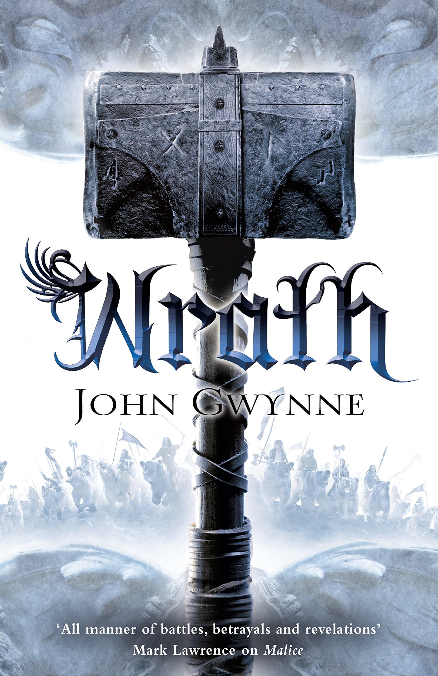 Wrath: Book four of The Faithful and the Fallen: 4