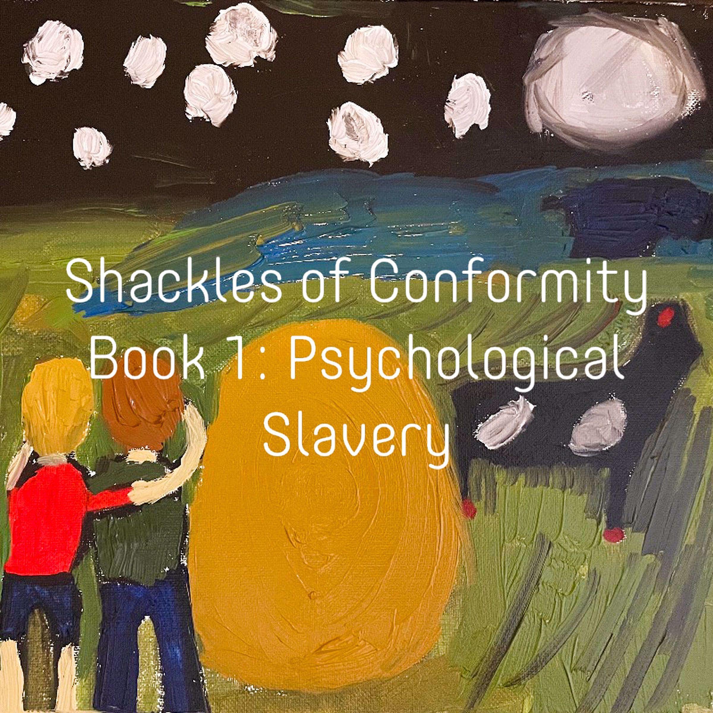 Cover art for Shackles of Conformity, Book 1