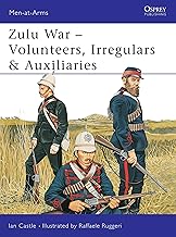 Zulu War - Volunteers, Irregulars & Auxiliaries (Men-at-Arms)