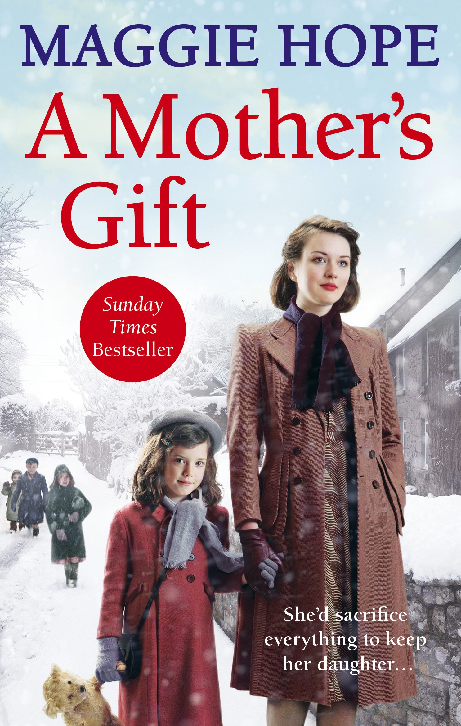 A Mother's Gift: Maggie Hope