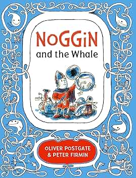 Amazon | Noggin and the Whale (Noggin the Nog) | Postgate