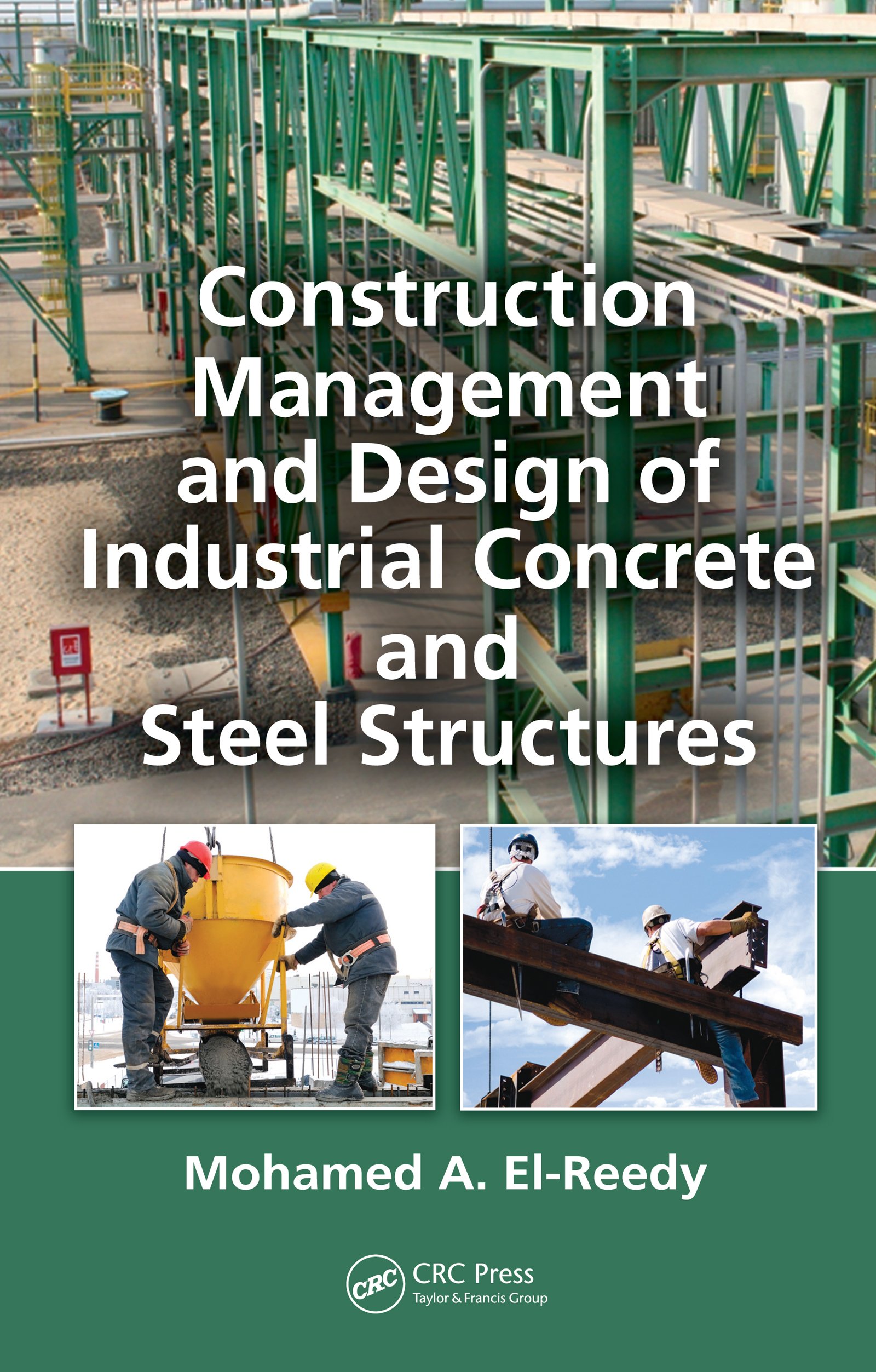 Structures en béton et acier guide de gestion sur le chantier industriel