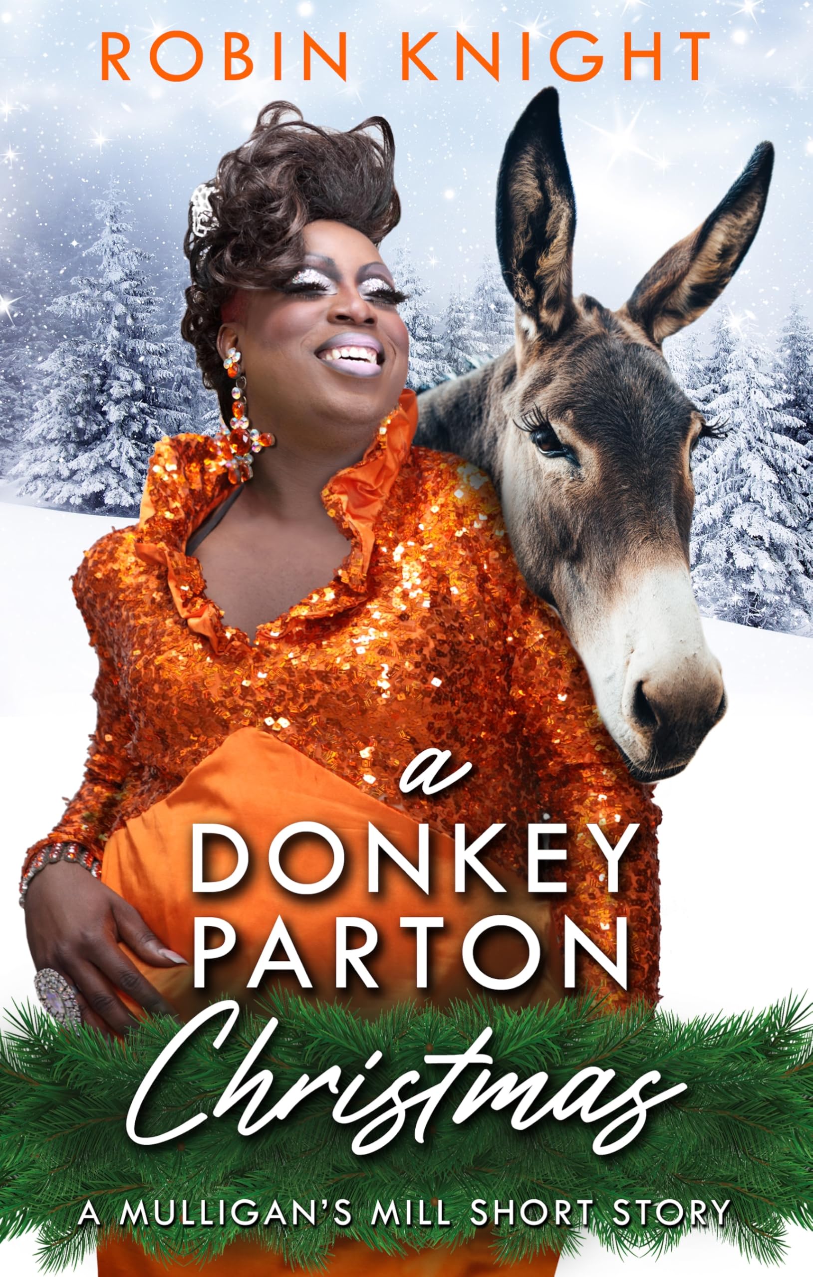 A Donkey Parton Christmas: A Mulligan's Mill Short Holiday Story