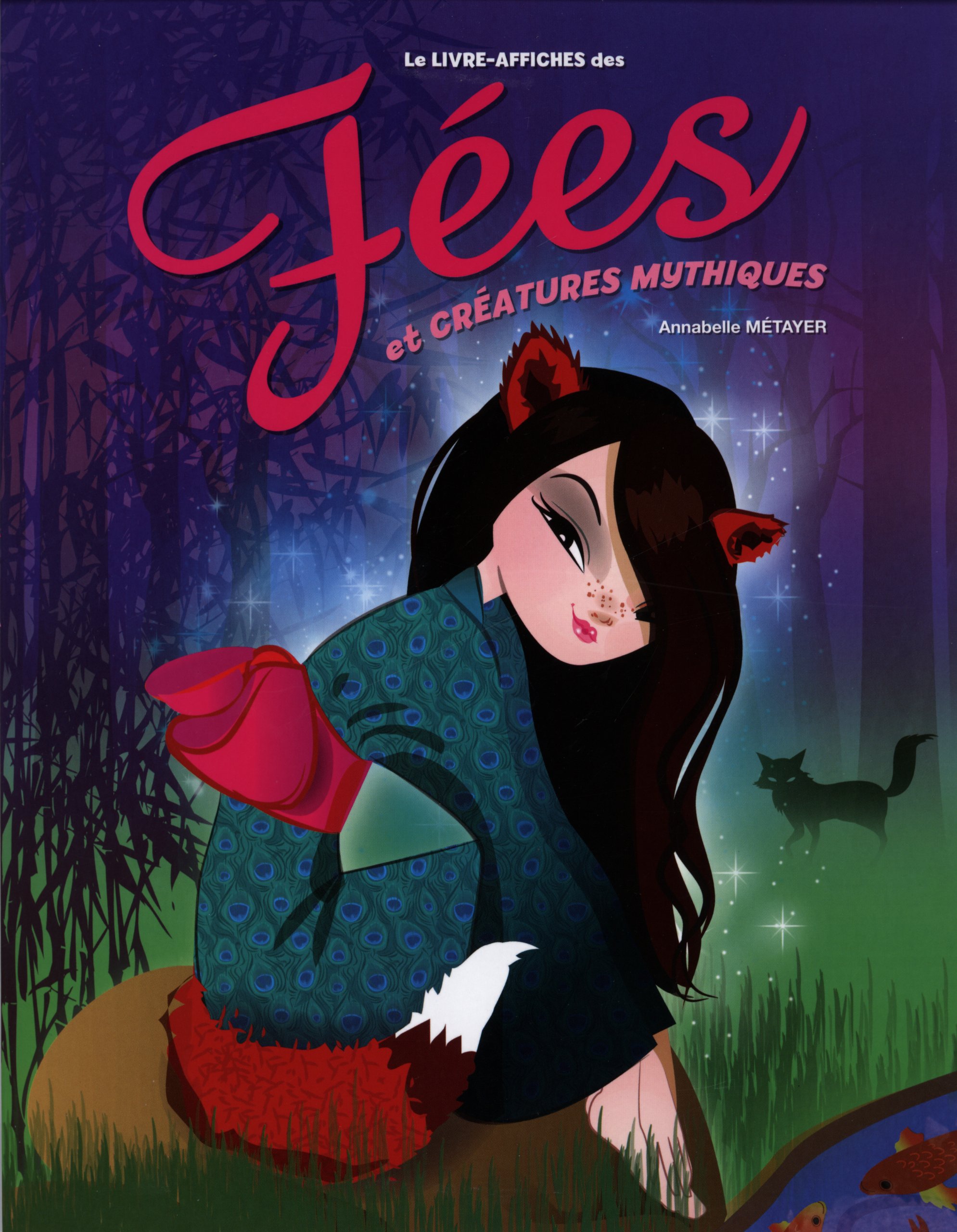 Fées et créatures mythiques Métayer, Annabelle