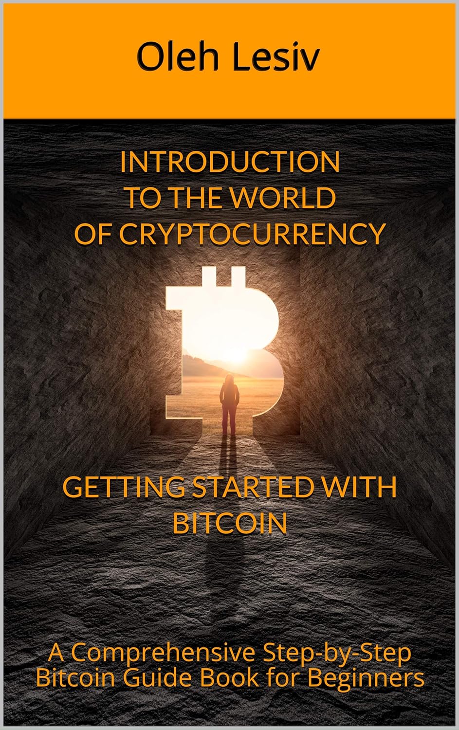 Introduction to the World of Cryptocurrency Getting started with