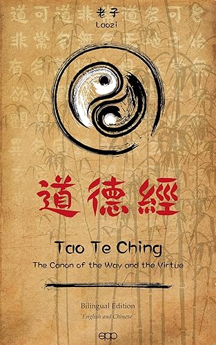 Tao Te Ching (道德經): English and Chinese Bilingual Edition (English Edition)