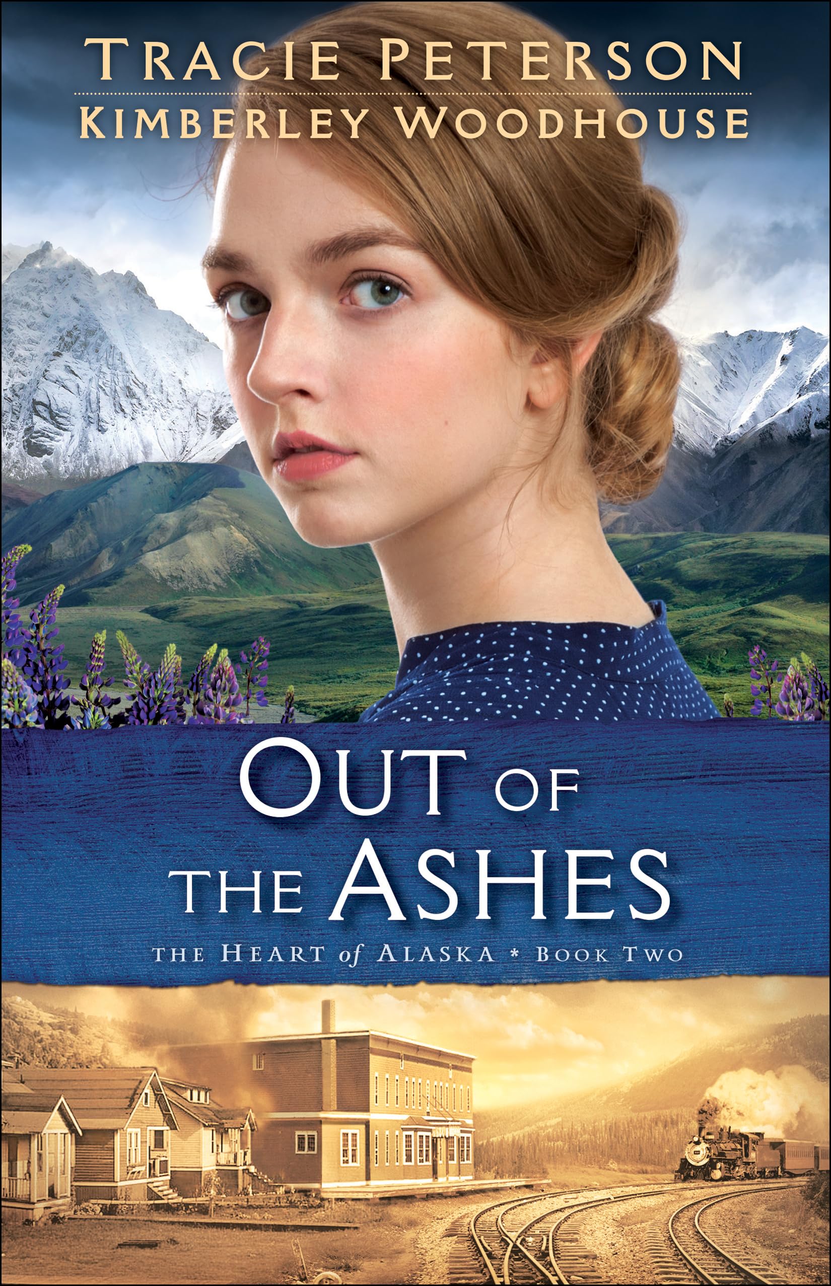 Out of the Ashes: 2 (The Heart of Alaska)