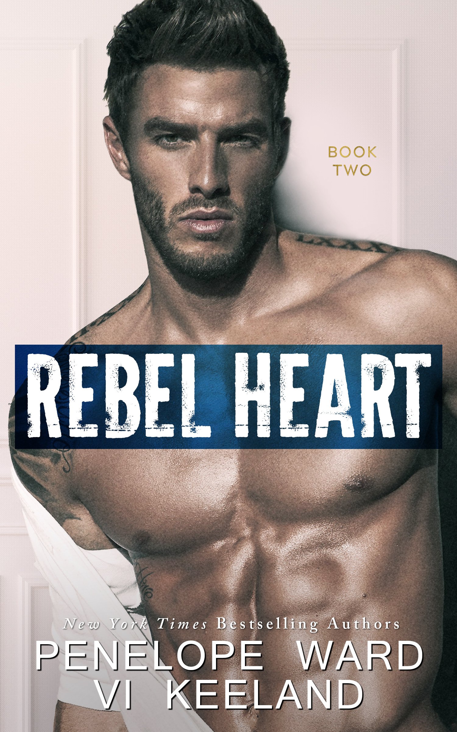 Rebel Heart: Book Two (The Rush Series 2)