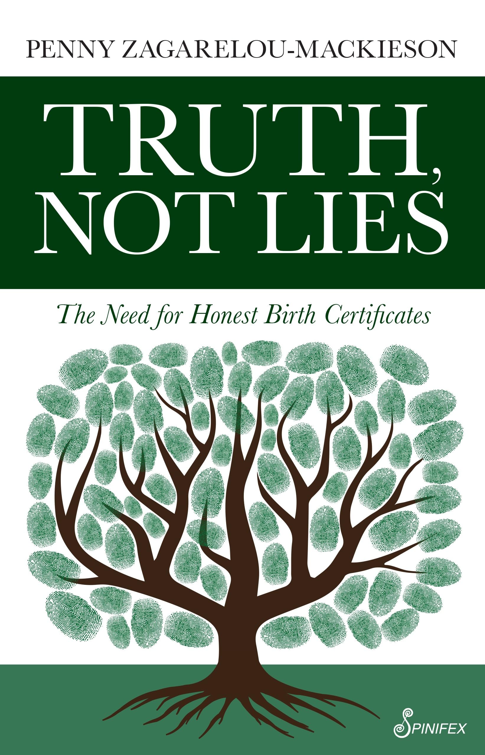 Truth, Not Lies: The Need for Honest Birth Certificates