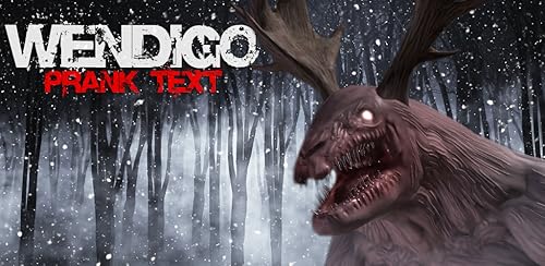 Wendigo Prank Text